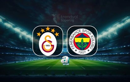Galatasaray - Fenerbahçe maçı bugün ne zaman, saat kaçta ve hangi kanalda?