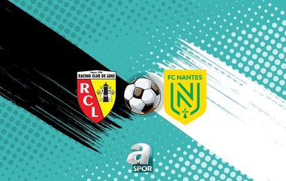 Lens-Nantes CANLI | Maç ne zaman, saat kaçta, hangi kanalda?