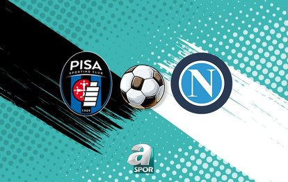 Pisa - Napoli maçı canlı izle | Saat kaçta, hangi kanalda?