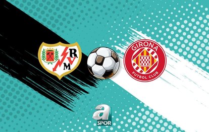 Rayo Vallecano - Girona maçı izle! Rayo Vallecano Girona maçı saat kaçta?